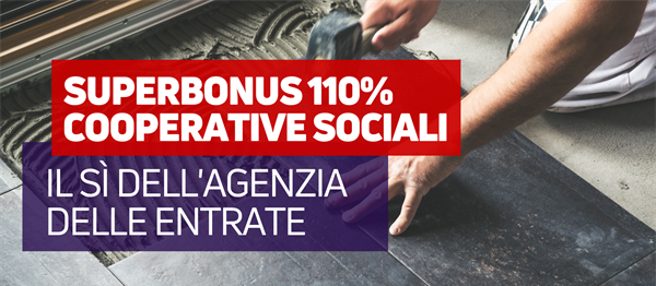 Superbonus 110%, ok anche per cooperative sociali