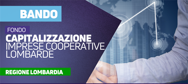 Cooperative, rifinanziato il fondo per la capitalizzazione 2025